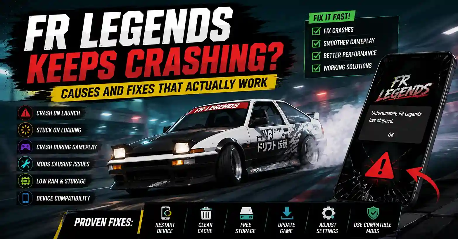 FR Legends Keeps Crashing Causes and Fixes